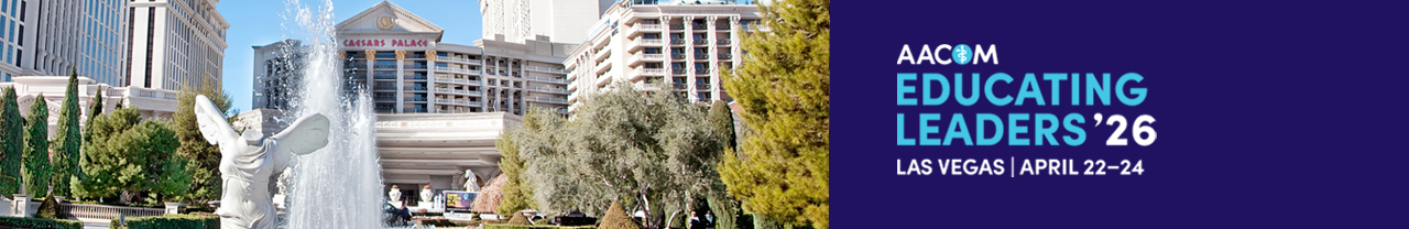 AACOM Educating Leaders '26, Las Vegas, NV, April 22-24