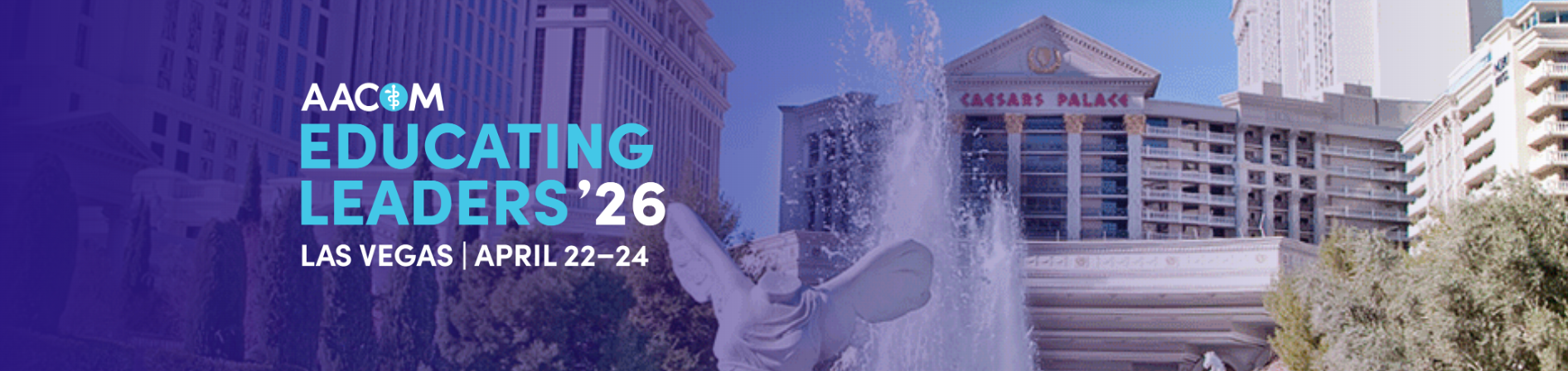 AACOM Educating Leaders '26, Las Vegas, April 22-24